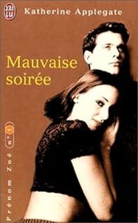 Couverture du livre Mauvaise soirée - Katherine A Applegate