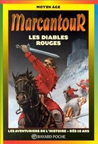 Couverture du livre Marcantour : Les diables rouges - Claude Merle