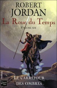 Couverture du livre La Roue du Temps  - Robert Jordan