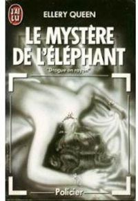 Ellery Queen - Le mystère de l'éléphant