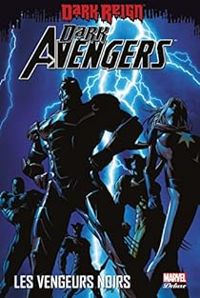 Brian Michael Bendis - Dark avengers