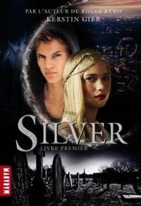 Kerstin Gier - Silver livre premier