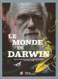 Couverture du livre Le monde de Darwin - Guillaume Lecointre - Patrick Tort - Thomas Grenon