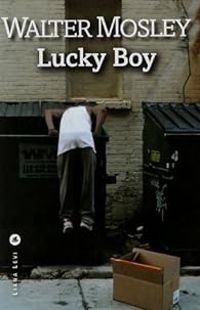 Walter Mosley - Lucky Boy