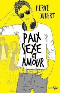 Herve Jubert - Paix, sexe et amour