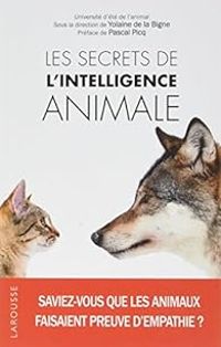 Couverture du livre Les secrets de l'intelligence animale - Yolaine De La Bigne