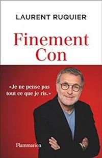 Couverture du livre Finement con - Laurent Ruquier