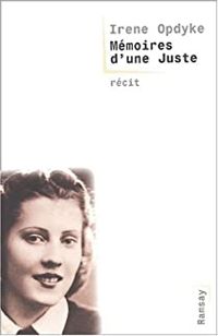 Irena Gut Opdyke - Mémoires d'une juste