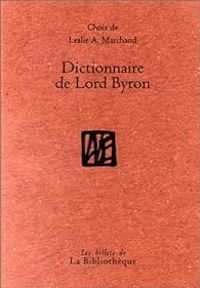 Couverture du livre Dictionnaire de Lord Byron - Lord Byron