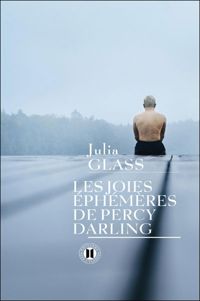 Couverture du livre Les joies éphémères de Percy Darling - Julia Glass