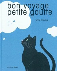 Anne Crausaz - Bon voyage petite goutte