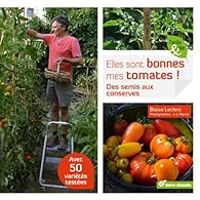 Couverture du livre Elles sont bonnes mes tomates !  - Blaise Leclerc