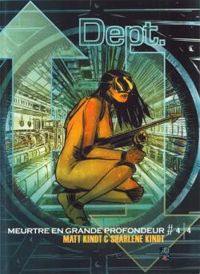 Matt Kindt - Sharlene Kindt - Dept. H - Meurtre en grande profondeur