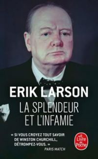 Erik Larson - La splendeur et l'infamie