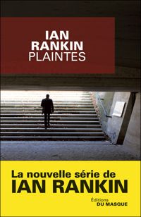 Ian Rankin - Plaintes