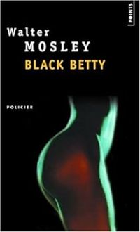 Walter Mosley - Black betty