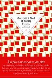 Jean Marie Blas De Robles - Le rituel des dunes