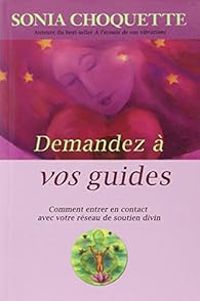 Couverture du livre Demandez à vos guides - Sonia Choquette