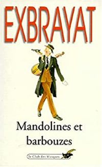 Charles Exbrayat - Mandolines et barbouzes