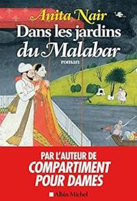 Couverture du livre Dans les jardins du Malabar - Anita Nair - Dominique Vitalyos