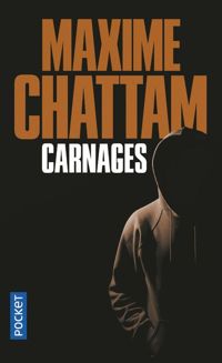 Couverture du livre Carnages  - Maxime Chattam