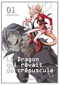 Akira Himekawa - Le Dragon qui rêvait du crépuscule