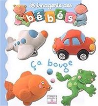 Couverture du livre Ça bouge - Emilie Beaumont - Nathalie Belineau