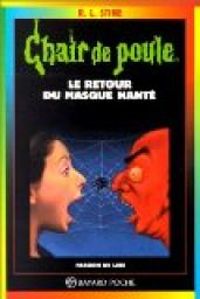 R. L. Stine - LE RETOUR DU MASQUE HANTE. 5ème édition