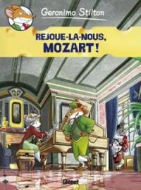 Geronimo Stilton - Rejoue-la-nous Mozart 