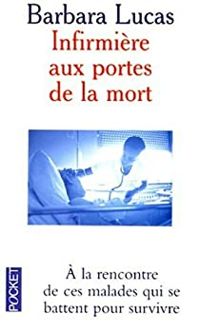 Couverture du livre Infirmiere aux portes de la mort - Barbara Yelin