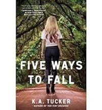 Couverture du livre Five ways to fall - K A Tucker