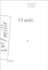 Arnaud Guillon - 15 août