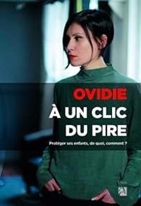  Ovidie - À un clic du pire