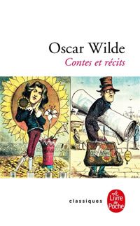 Oscar Wilde - Contes et récits