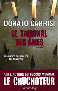 Donato Carrisi - Le Tribunal des âmes