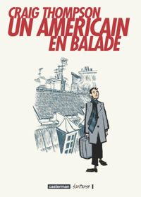 Craig Thompson - Un Américain en balade