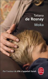 Couverture du livre Moka - Tatiana De Rosnay