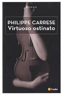 Couverture du livre Virtuoso Ostinato - Philippe Carrese