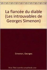 Couverture du livre La Fiancée du diable - Georges Simenon