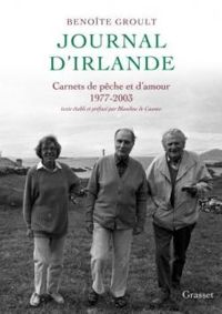 Benoite Groult - Journal d'Irlande : Carnets de pêche et d'amour