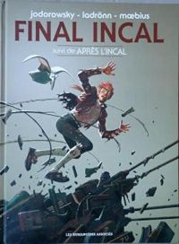 Couverture du livre Final Incal - Après l'Incal - Jean Giraud