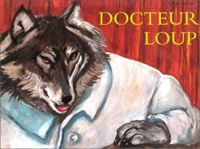 Olga Lecaye - Docteur loup