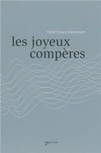 Robert Louis Stevenson - Les joyeux compères