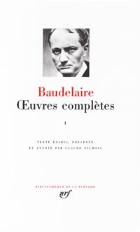 Couverture du livre Baudelaire : Oeuvres complètes - Charles Baudelaire