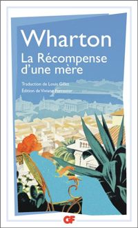 Edith Wharton - La Récompense d'une mère