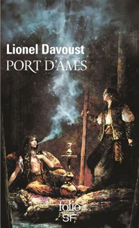 Couverture du livre Port d'âmes - Lionel Davoust