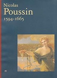 Pierre Rosenberg -  Royal Academy Of Arts - Louis Antoine Prat - Reunion Des Musees Nationaux - Nicolas Poussin 1594-1665