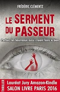 Couverture du livre Le serment du passeur - Frederic Clementz