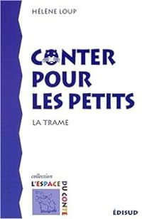 Clement Baloup - Conter pour les petits : La trame