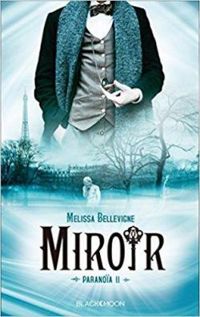 Melissa Bellevigne - Miroir